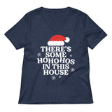 There's Some Ho Ho Hos In This House Women's V-Neck Tee