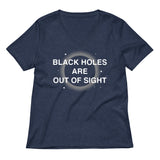 Black Holes Are Out Of Sight Women's V-Neck Tee