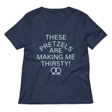 These Pretzels Are Making Me Thirsty! Women's V-Neck Tee