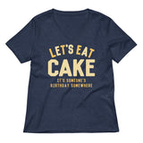 Let's Eat Cake Women's V-Neck Tee