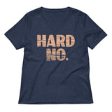 Hard No Women's V-Neck Tee