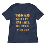 I Work Hard So My Pet Women's V-Neck Tee