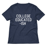 College Educated-ish Women's V-Neck Tee