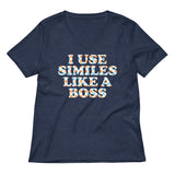 I Use Similes Like A Boss Women's V-Neck Tee