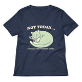 Not Today Probably Not Tomorrow Either Women's V-Neck Tee
