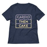 Cardio Then Cake Women's V-Neck Tee