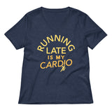 Running Late Is My Cardio Women's V-Neck Tee