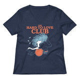 The Hard To Love Club Women's V-Neck Tee