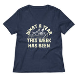 What A Year This Week Has Been Women's V-Neck Tee