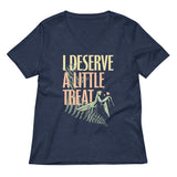 I Deserve A Little Treat Women's V-Neck Tee