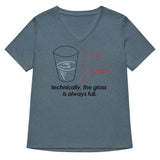 Technically, The Glass Is Always Full Women's V-Neck Tee