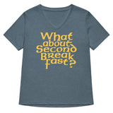 What About Second Breakfast? Women's V-Neck Tee