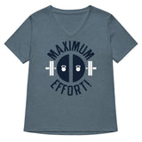 Maximum Effort! Women's V-Neck Tee