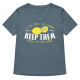 If Life Gives You Lemons Women's V-Neck Tee