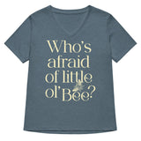 Who's Afraid Of Little Ol' Bee? Women's V-Neck Tee