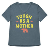 Tough As A Mother Women's V-Neck Tee