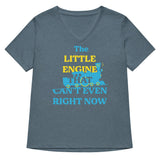 The Little Engine That Can't Even Right Now Women's V-Neck Tee