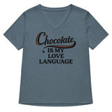 Chocolate Is My Love Language Women's V-Neck Tee