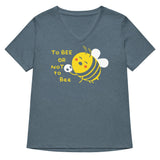 To Bee Or Not To Bee Women's V-Neck Tee