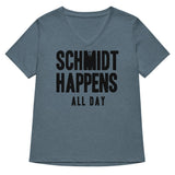 Schmidt Happens All Day Women's V-Neck Tee