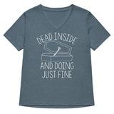Dead Inside And Doing Fine Women's V-Neck Tee