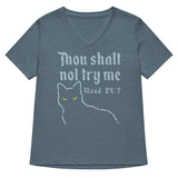 Thou Shalt Not Try Me Women's V-Neck Tee