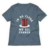 In Da Clerb We All Canned Women's V-Neck Tee