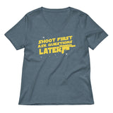 Shoot First Ask Questions Later Women's V-Neck Tee