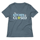 The Kitchen Is Closed Women's V-Neck Tee
