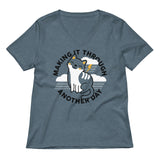 Making It Through Another Day Women's V-Neck Tee