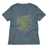 May The 4th Be With You Women's V-Neck Tee