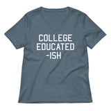 College Educated-ish Women's V-Neck Tee