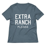 Extra Ranch Please Women's V-Neck Tee