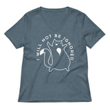I Will Not Be Ignored Women's V-Neck Tee