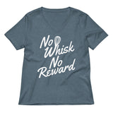 No Whisk No Reward Women's V-Neck Tee