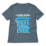 Sarcasm Is The Best Thing Women's V-Neck Tee
