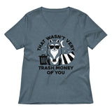 That Wasn't Very Trash Money Of You Women's V-Neck Tee