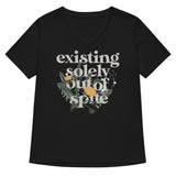 Existing Solely Out Of Spite Women's V-Neck Tee