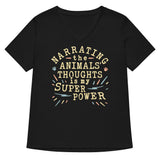 Narrating The Animals Thoughts Women's V-Neck Tee