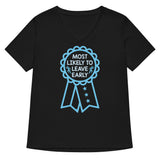 Most Likely To Leave Early Women's V-Neck Tee