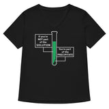 If You're Not Part Of The Solution Women's V-Neck Tee