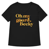 Oh My Gourd Becky Women's V-Neck Tee