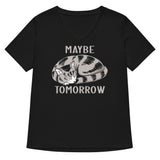 Maybe Tomorrow Women's V-Neck Tee
