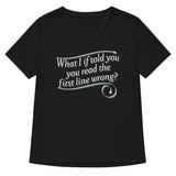 What I If Told You Women's V-Neck Tee