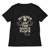 Murder On The Dance Floor Women's V-Neck Tee