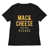 Mac And Cheese Please Women's V-Neck Tee