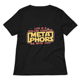 Meta Phors Be With You Women's V-Neck Tee