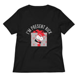 I'm Present Rick Women's V-Neck Tee
