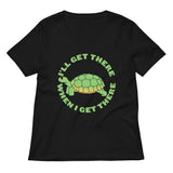 I'll Get There When I Get There Women's V-Neck Tee