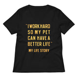 I Work Hard So My Pet Women's V-Neck Tee
